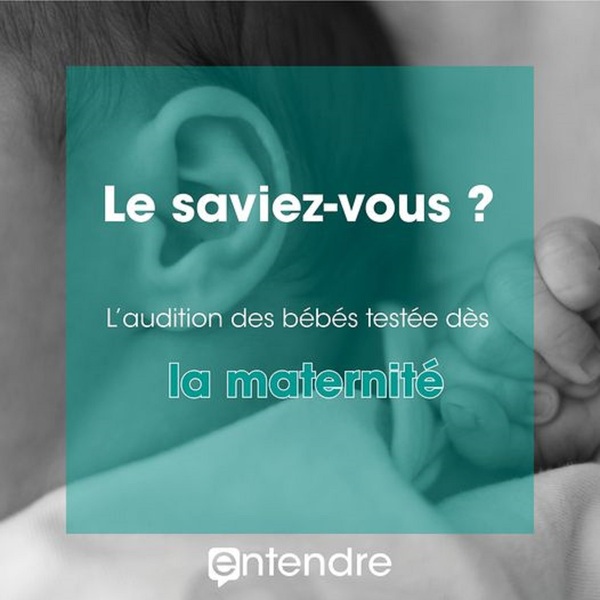 L'audition des nouveau-nés L'audition des nouveau-nés
